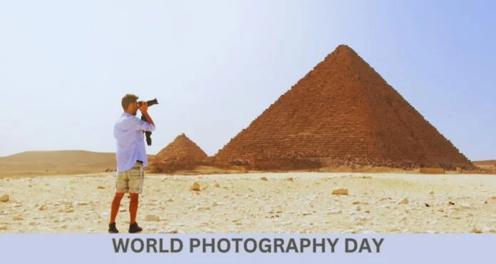 WORLD PHOTOGRAPHY DAY WORLD PHOTOGRAPHY DAY