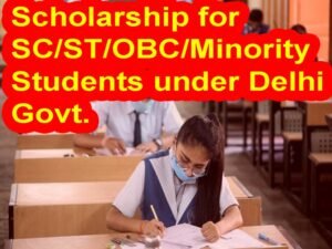 Merit Scholarship For  SC/ST/OBC Minority Students