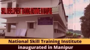 SKILL DEVELOPMENT TRAINING AT MANIPUR