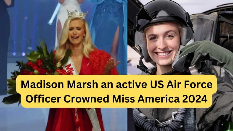 Madison Marsh a pilot in US Air Force Crowned Miss America 2024