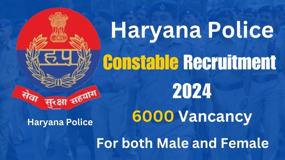 Haryana Police Constable Recruitment 2024