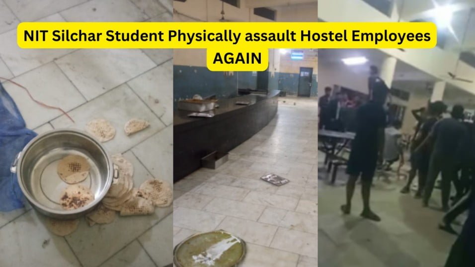 NIT Silchar Student Physically assault Hostel Employees