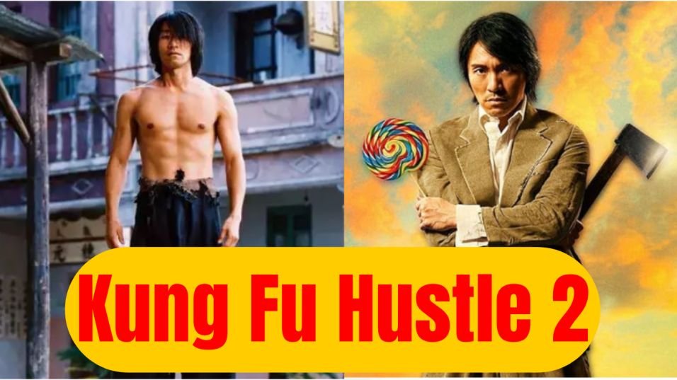 Kung Fu Hustle 2