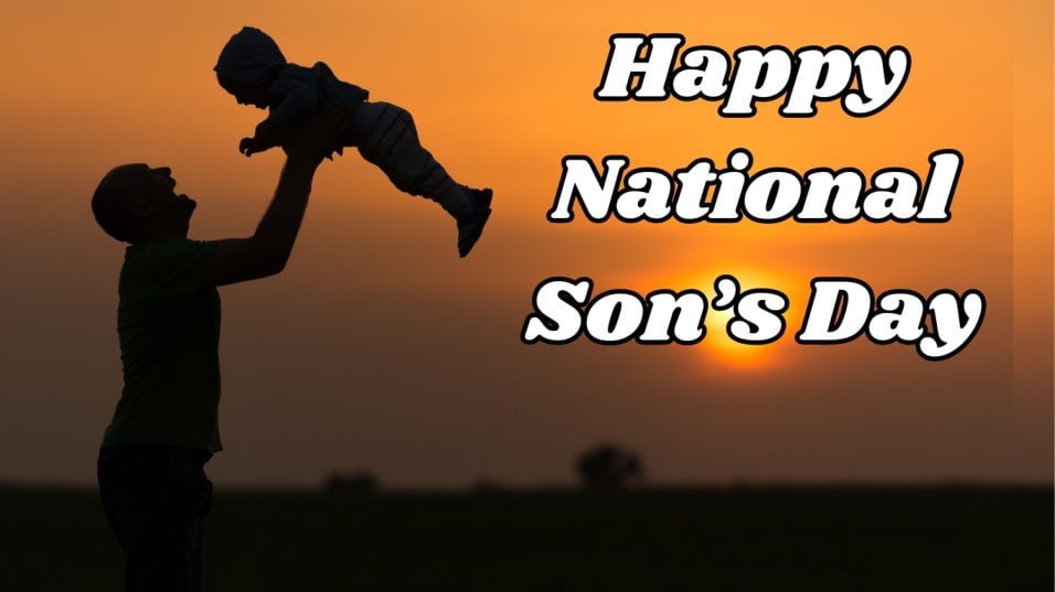 National Son’s Day 2024 Quotes, Wishes