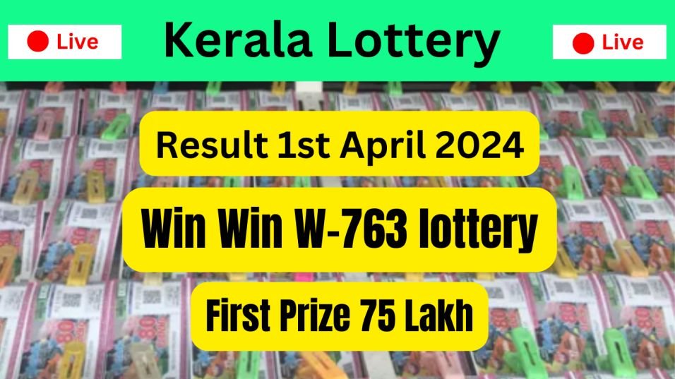 Kerala Lottery Result Today Win Win W-763 Live 01.04.24