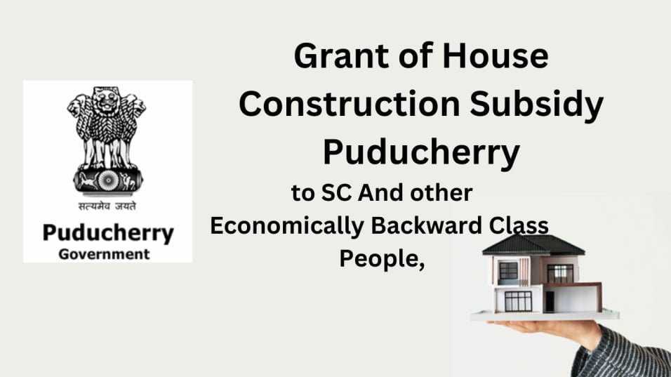 House Construction Subsidy Scheme