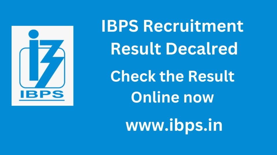 IBPS Clerk Mains Exam result 2024