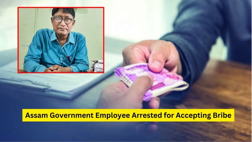 Assam Government Employee arrested