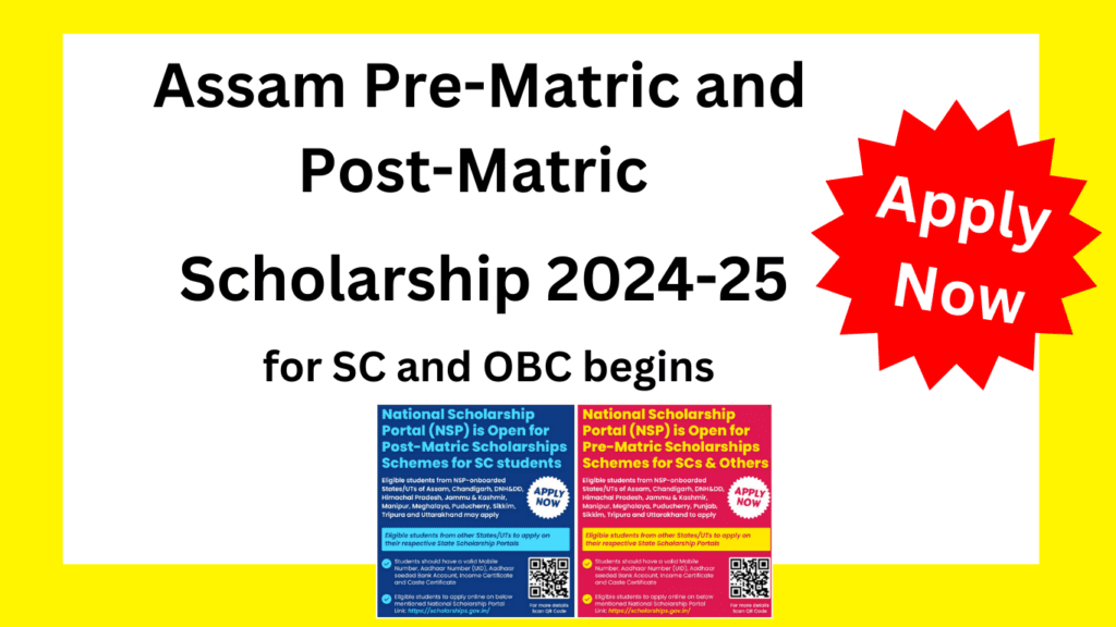 Assam Pre-Matric and Post-Matric Scholarship for SC and OBC begins Apply Now