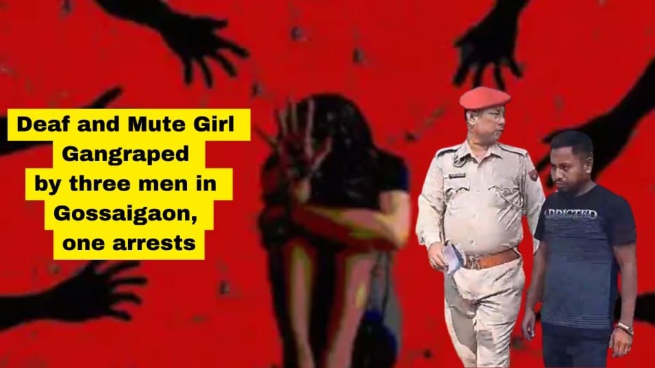 Gossaigaon gangraped