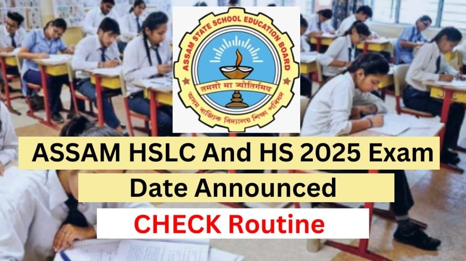 Assam HSLC 2025 Exam Routine
