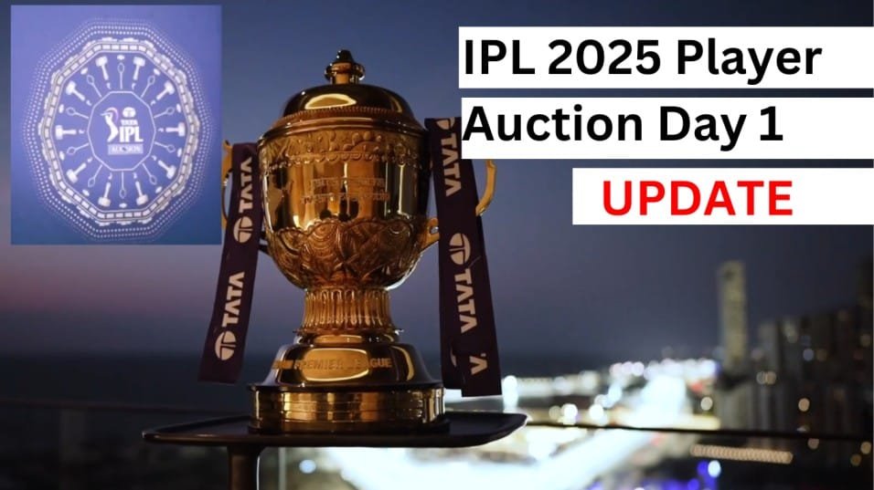 IPL 2025 Auction Day 1