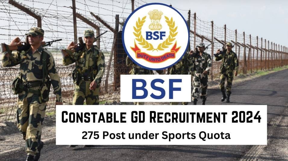 BSF Constable GD Recruitment 2024