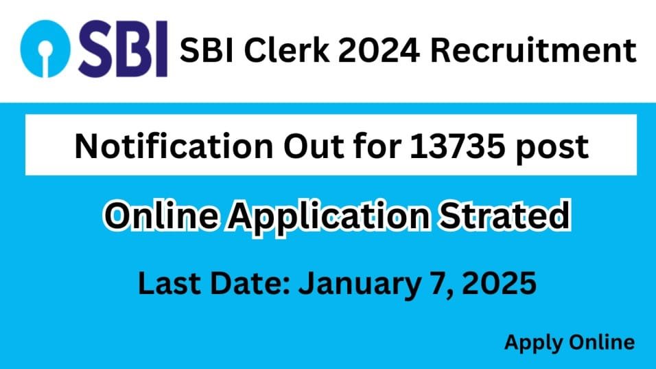 SBI Clerk 2024 Recruitment Notification