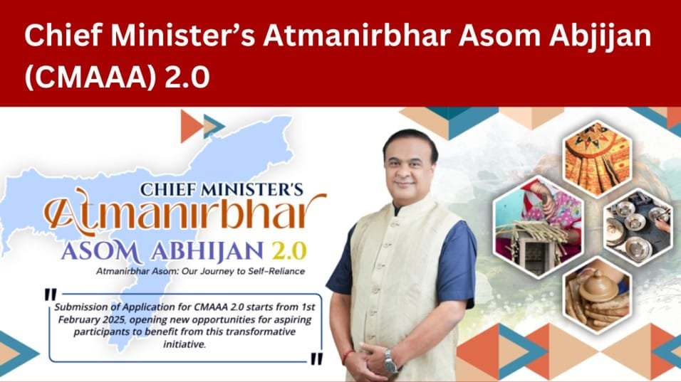 Chief Minister’s Atmanirbhar Asom Abjijan 2.0