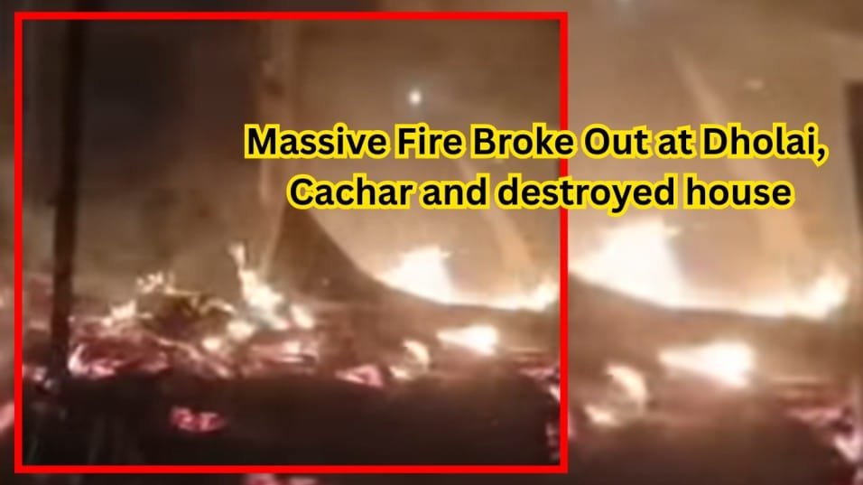 Dholai fire