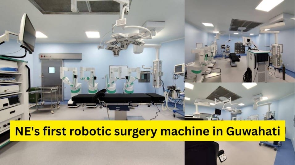 Guwahati first robotic surgery
