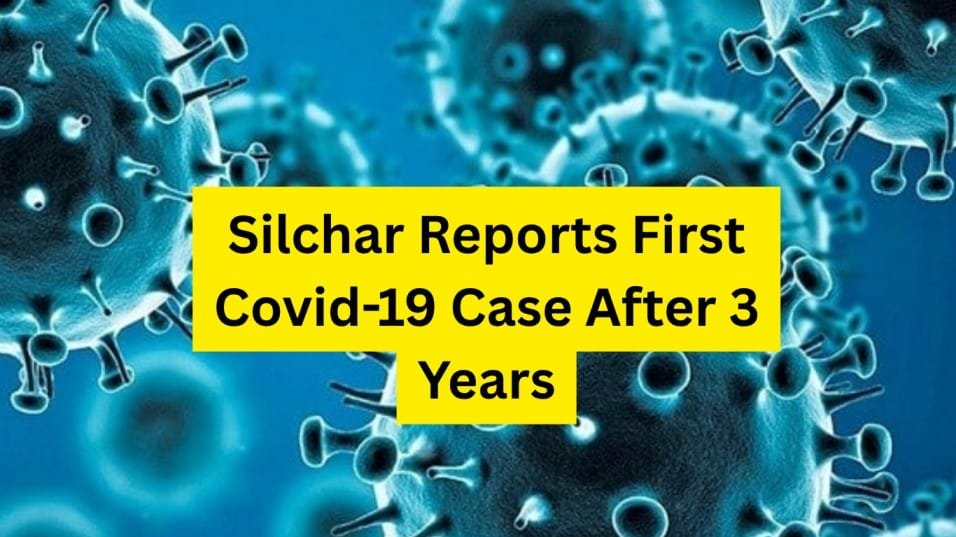 Silchar Covid-19