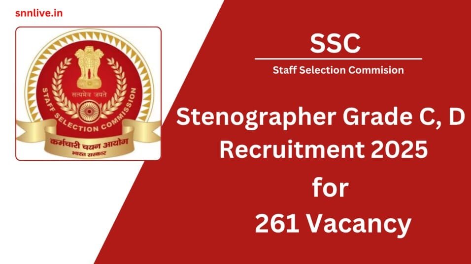 Government Job for Class 12 Passed Candidate: SSC Stenographer Recruitment 2025. Apply Online