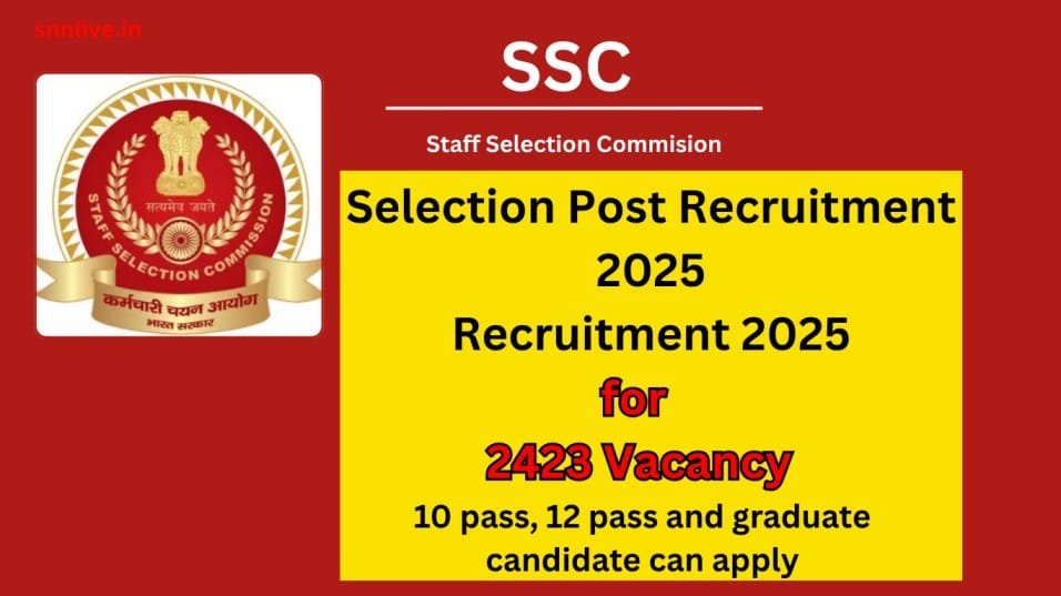 SSC Selection Post Recruitment 2025