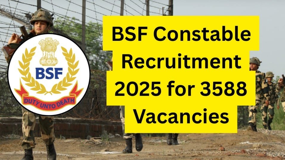 BSF Constable Recruitment 2025