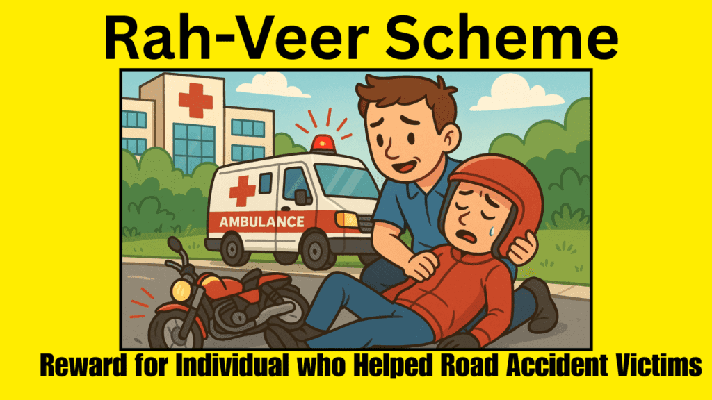 Rah-Veer Scheme