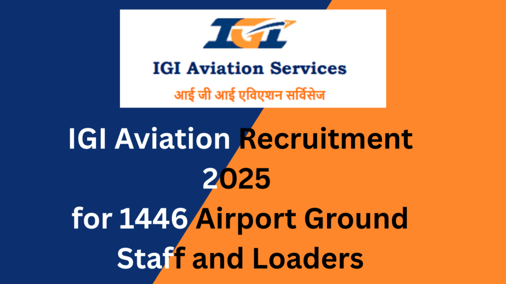 IGI Aviation Recruitment 2025