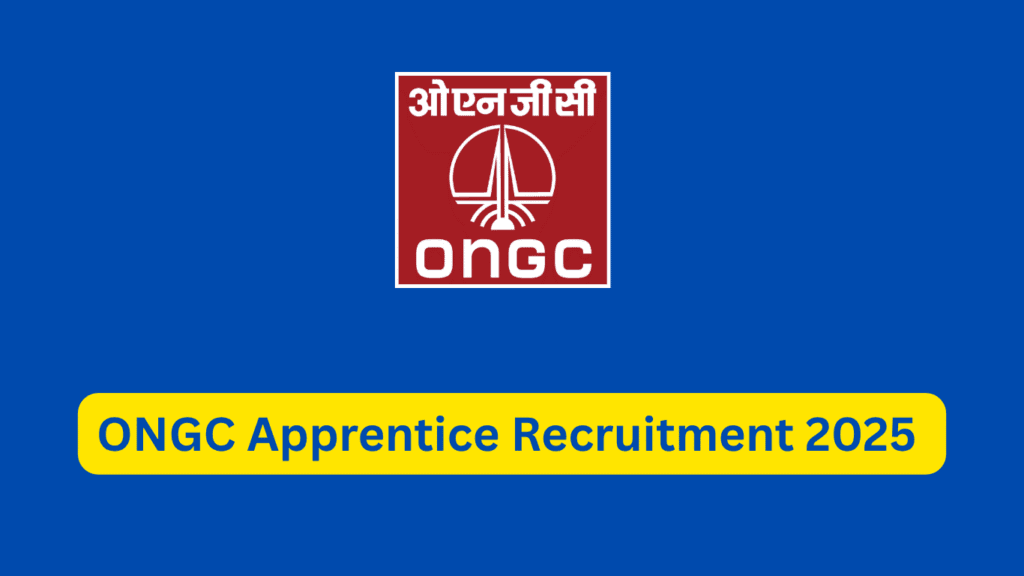 ONGC Apprentice Recruitment 2025