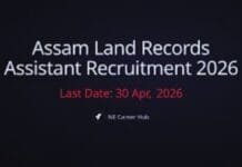 Assam Land Records Assistant Recruitment 2026: Apply for 552 Posts